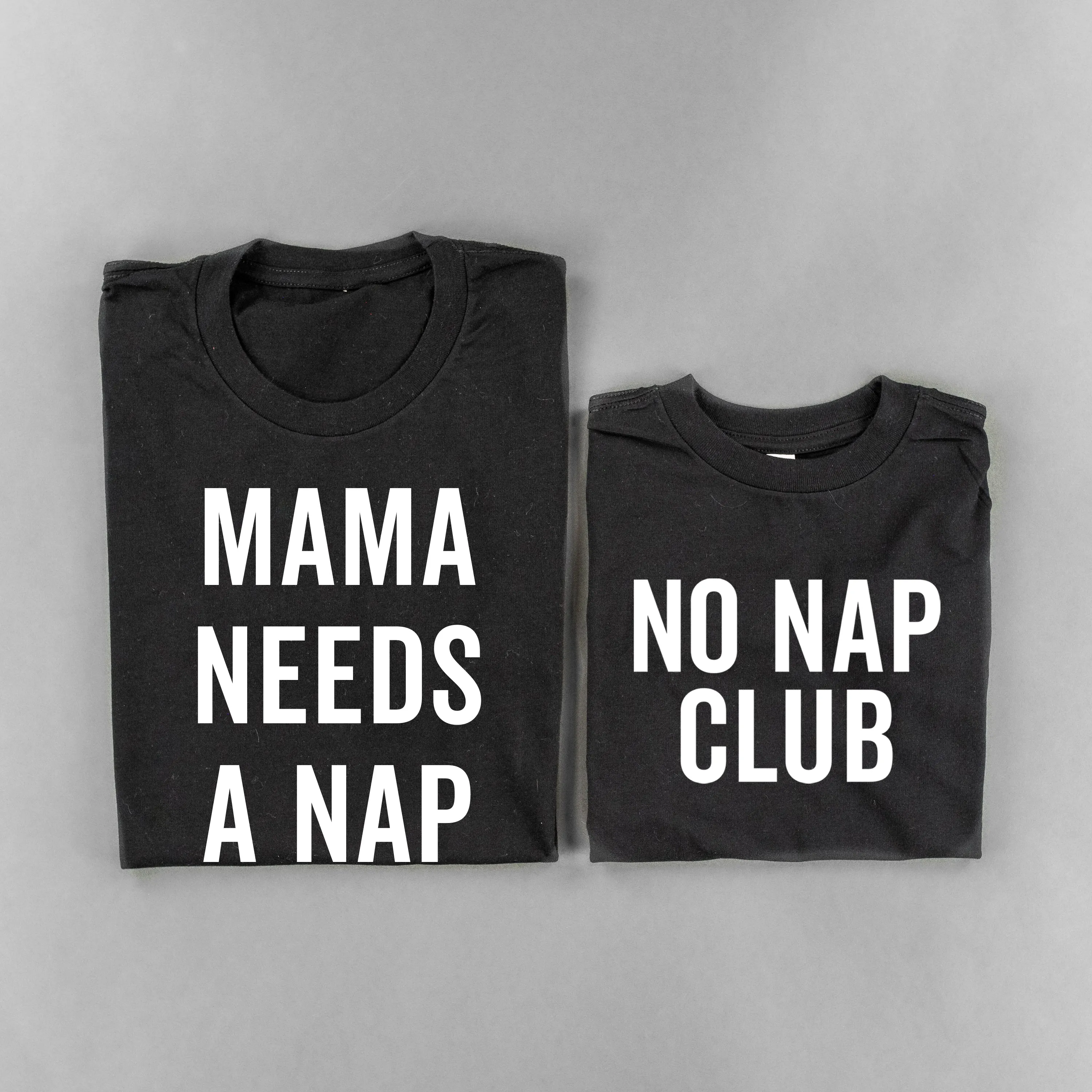 Mama Needs A Nap   No Nap Club - Set of 2 Shirts