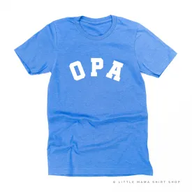 OPA - (Varsity) - Unisex Tee